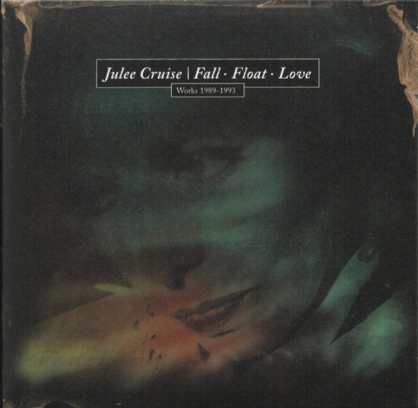 Album art for Julee Cruise - Fall • Float • Love: Works 1989-1993