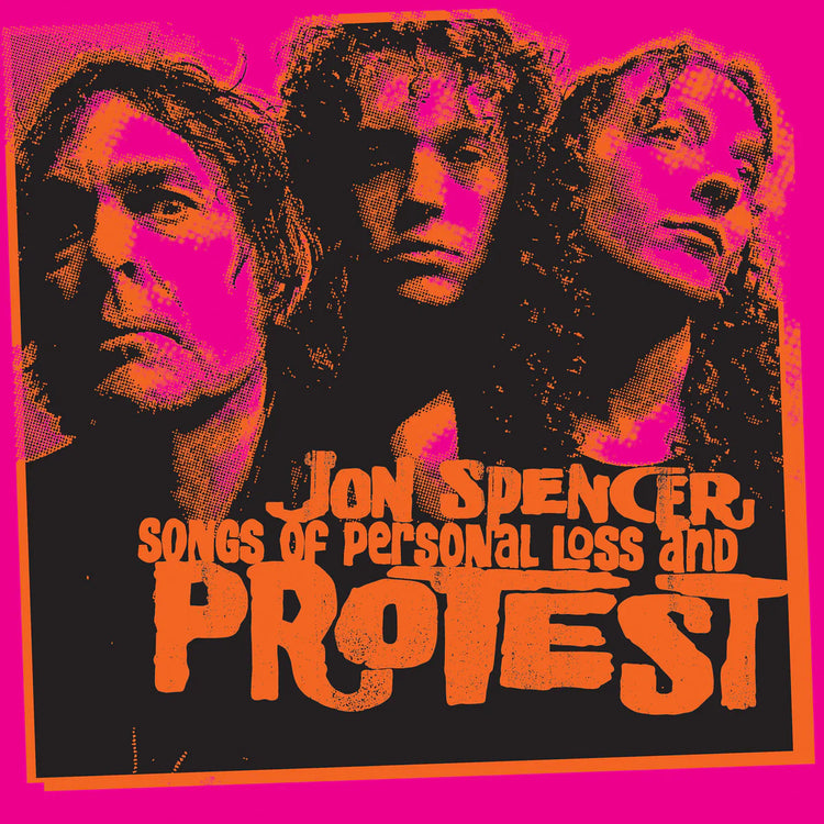 Jon Spencer - Songs Of Personal Loss And Protest