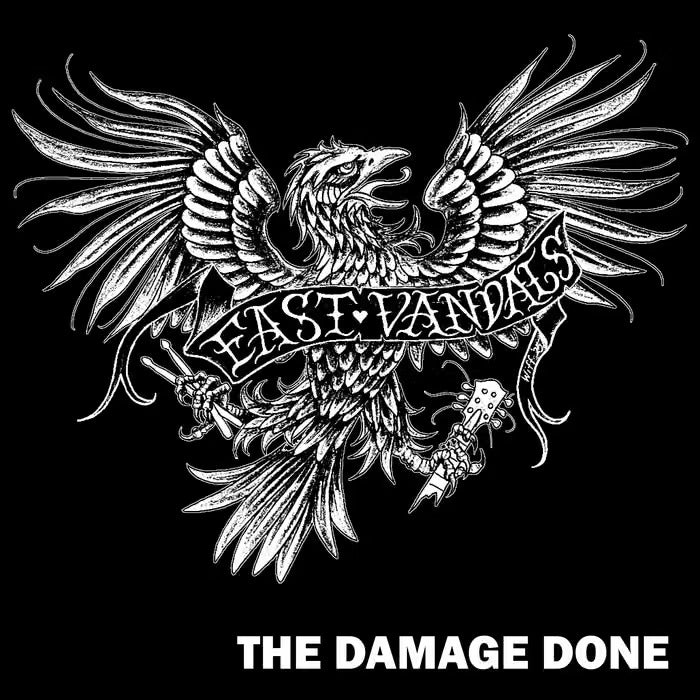 The East Vandals - The Damage Done