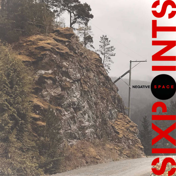 Sixpoints - Negative Space
