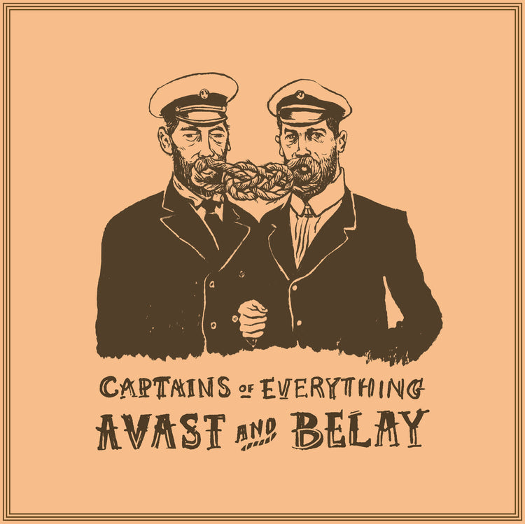 Captains Of Everything - Avast And Belay