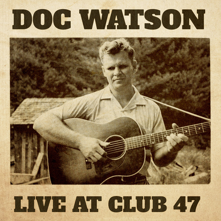 Doc Watson - Live At Club 47 (2xLP)