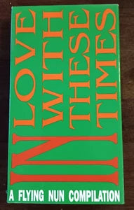 In Love With These Times - A Flying Nun Compilation VHS