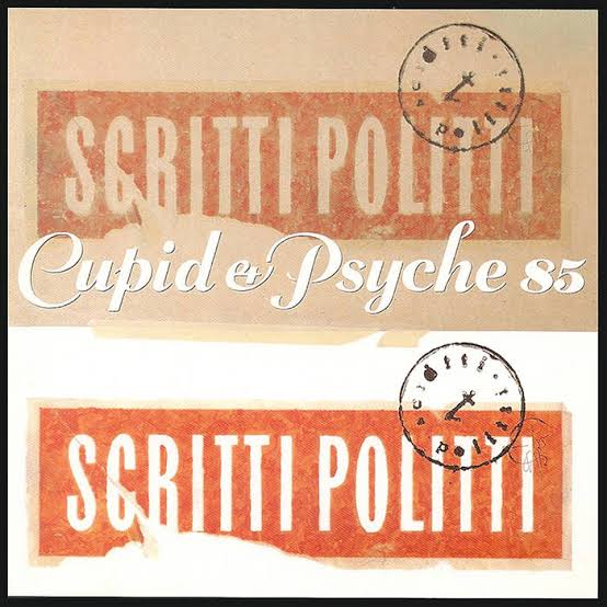 Scritti Politti - Cupid & Psyche 85 Anniversary Edition CD
