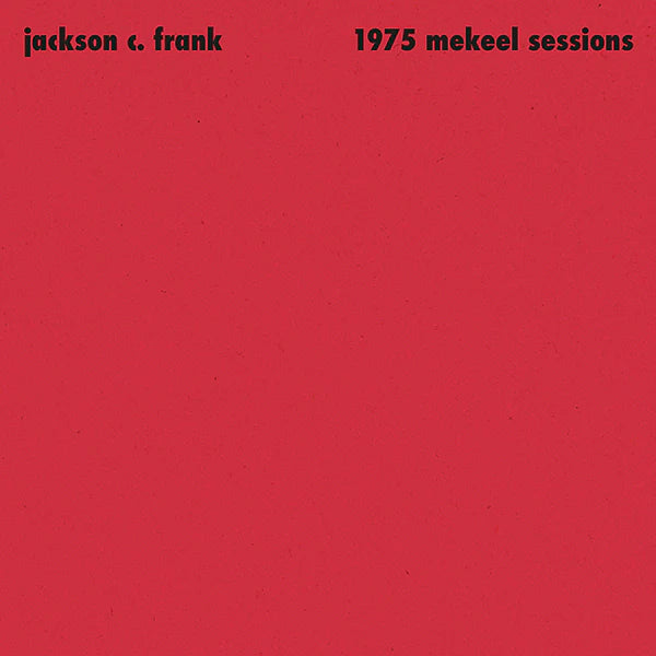 Jackson C. Frank - 1975 Mekeel Sessions