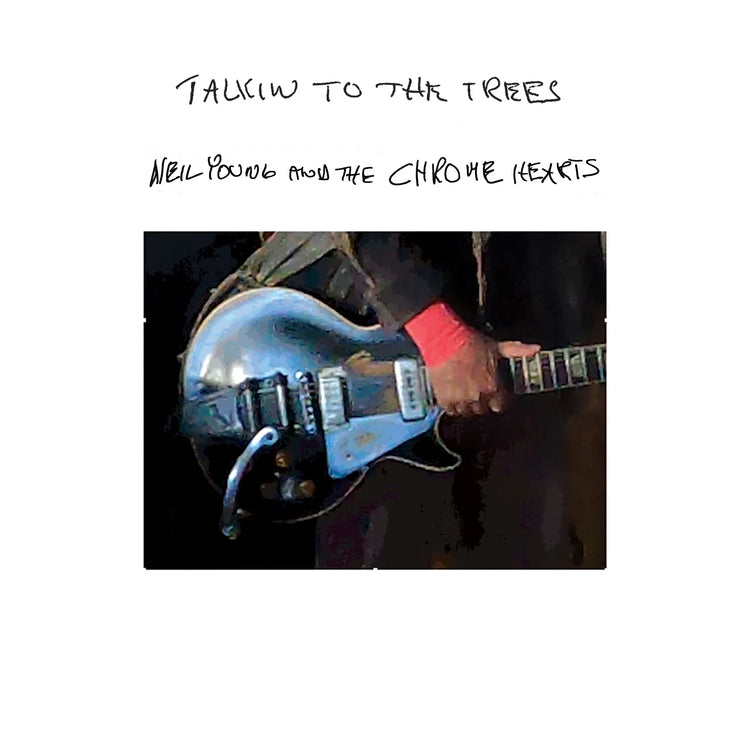 Neil Young - Talkin' To The Trees