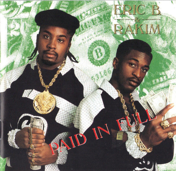 Album art for Eric B. & Rakim - Paid In Full