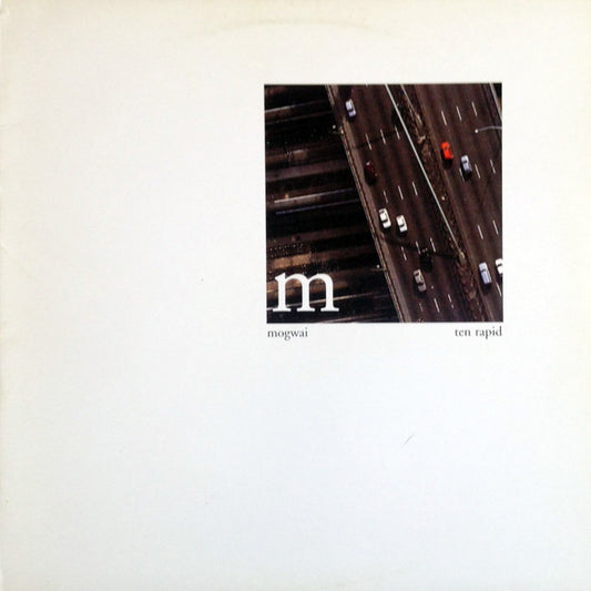 Album art for Mogwai - Ten Rapid (Collected Recordings 1996-1997)
