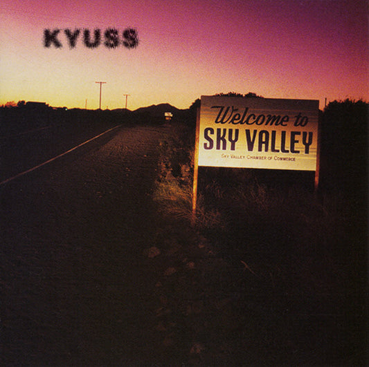 Album art for Kyuss - Welcome To Sky Valley