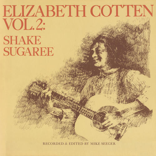 Album art for Elizabeth Cotten - Vol. 2: Shake Sugaree