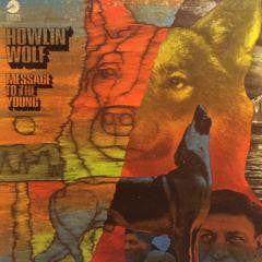 Album art for Howlin' Wolf - Message To The Young