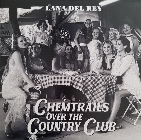 Album art for Lana Del Rey - Chemtrails Over The Country Club