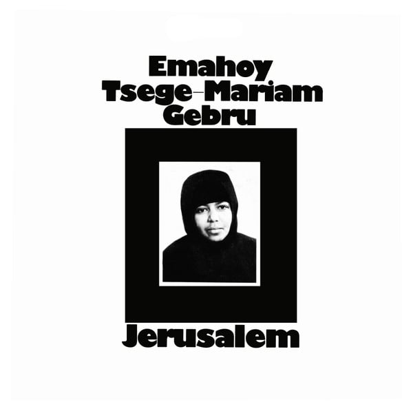 Album art for Emahoy Tsegue Maryam Guebrou - Jerusalem