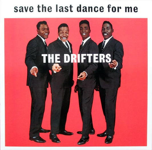 Album art for The Drifters - Save The Last Dance For Me