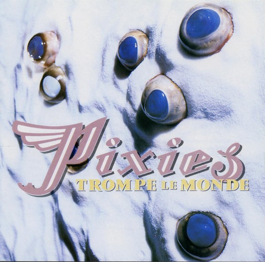 Album art for Pixies - Trompe Le Monde