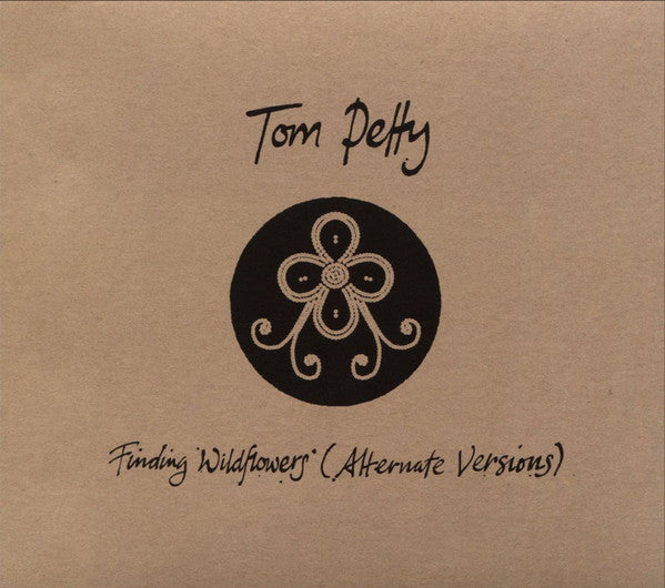 Album art for Tom Petty - Finding Wildflowers (Alternate Versions)