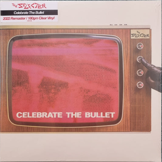 Album art for The Selecter - Celebrate The Bullet