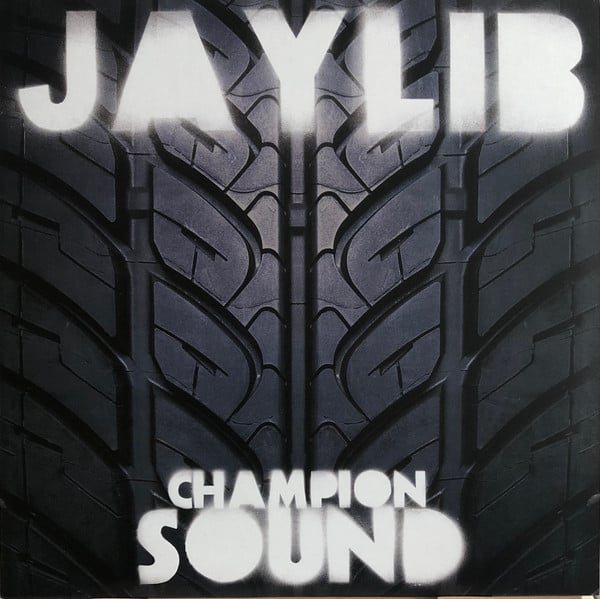 Album art for Jaylib - Champion Sound