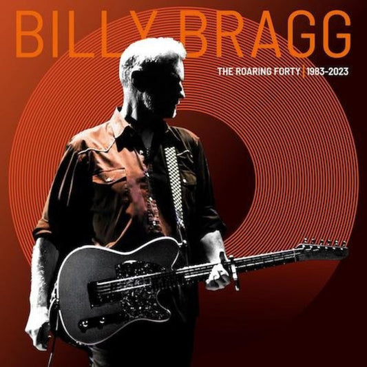 Album art for Billy Bragg - The Roaring Forty | 1983-2023