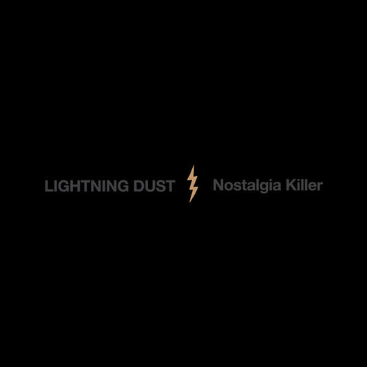 Album art for Lightning Dust - Nostalgia Killer