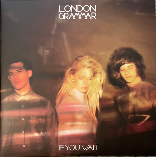 Album art for London Grammar - If You Wait