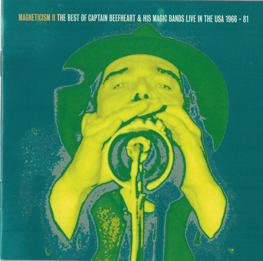 Album art for Captain Beefheart - Magneticism II - The Best Of Captain Beefheart & His Magic Bands Live In The USA 1966 - 81
