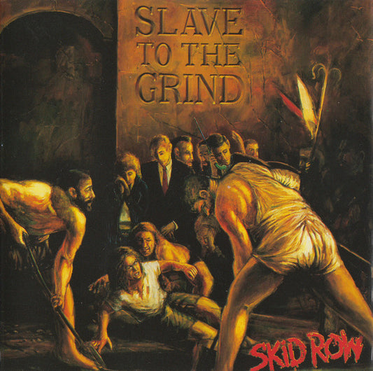 Album art for Skid Row - Slave To The Grind