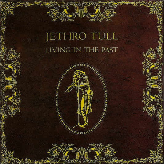Album art for Jethro Tull - Living In The Past