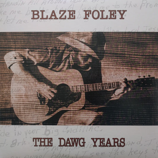 Album art for Blaze Foley - The Dawg Years