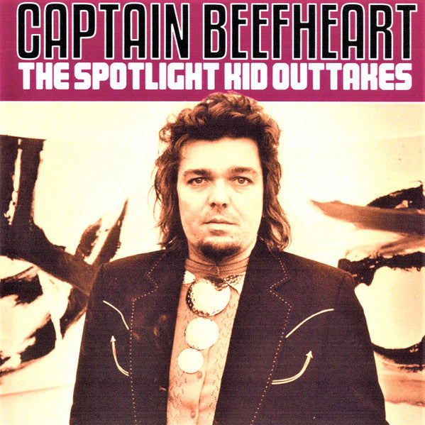 Album art for Captain Beefheart - The Spotlight Kid Outtakes