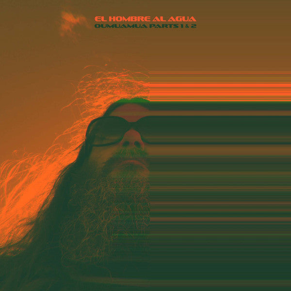 Album art for El Hombre al Agua - Oumuamua Parts 1 & 2