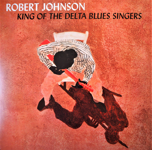 Album art for Robert Johnson - King Of The Delta Blues Singers