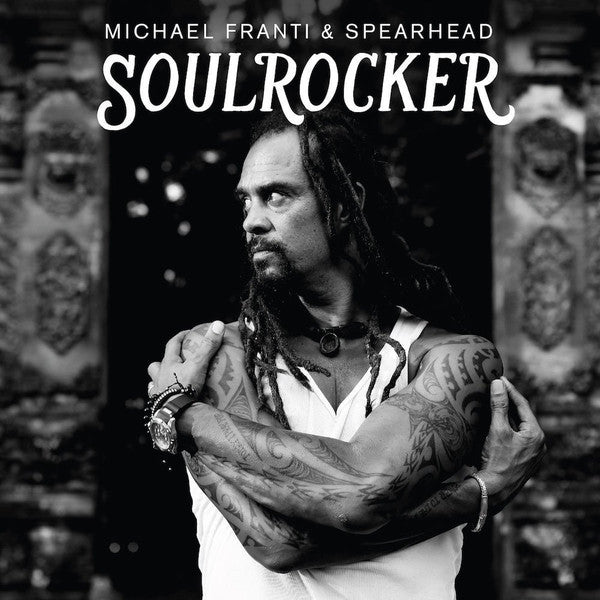 Album art for Michael Franti And Spearhead - Soulrocker