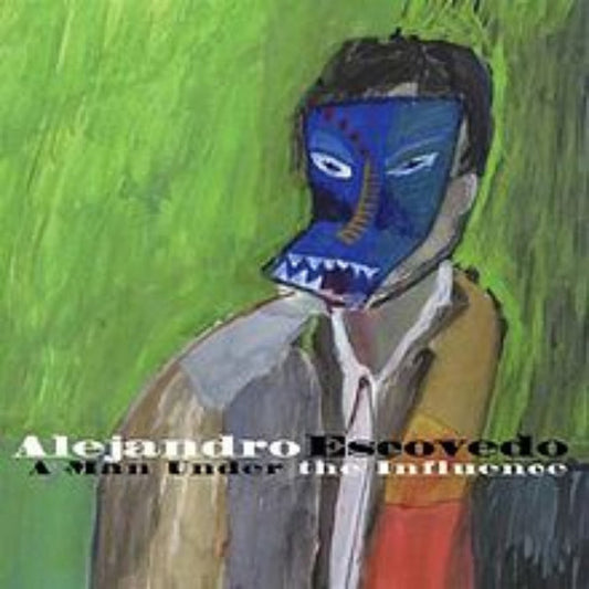 Album art for Alejandro Escovedo - A Man Under The Influence