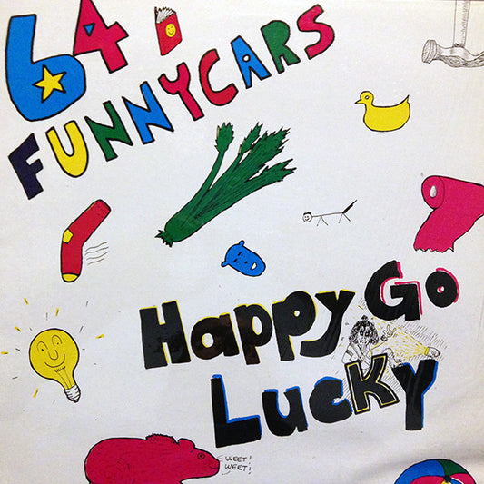 Album art for 64 Funnycars - Happy Go Lucky