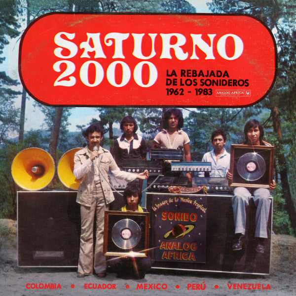 Album art for Various - Saturno 2000 - La Rebajada De Los Sonideros 1962-1983