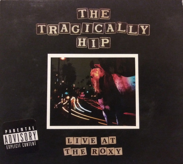 Album art for The Tragically Hip - Live At The Roxy