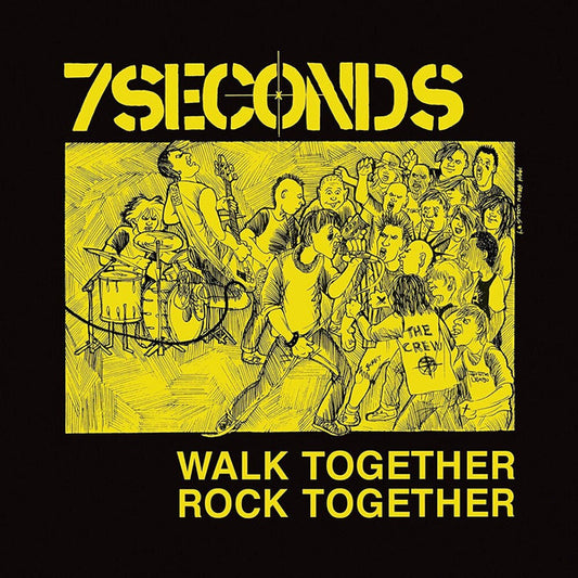 Album art for 7 Seconds - Walk Together, Rock Together