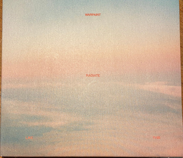 Album art for Warpaint - Radiate Like This