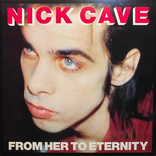 Album art for Nick Cave & The Bad Seeds - From Her To Eternity