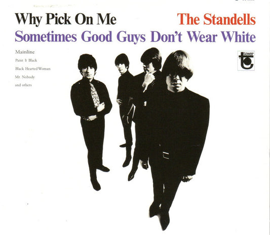 Album art for The Standells - Why Pick On Me - Sometimes Good Guys Don't Wear White