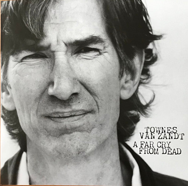 Album art for Townes Van Zandt - A Far Cry From Dead