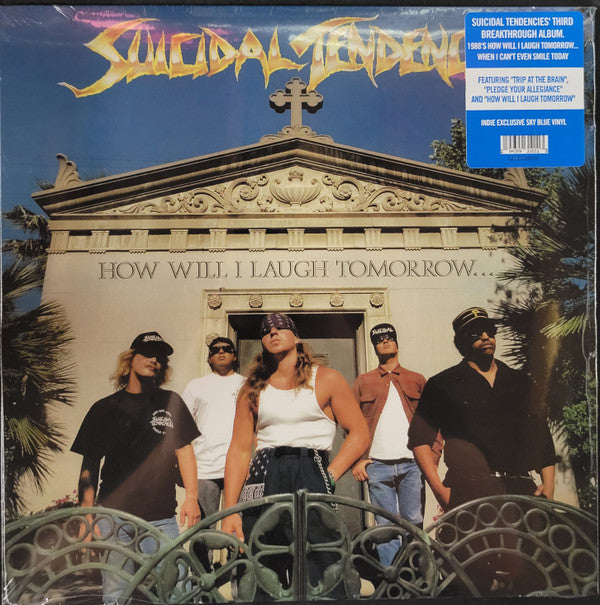 Suicidal Tendencies - How Will I Laugh Tomorrow When I Can't Even S