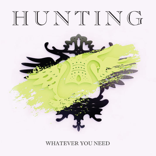 Album art for Hunting - Whatever You Need