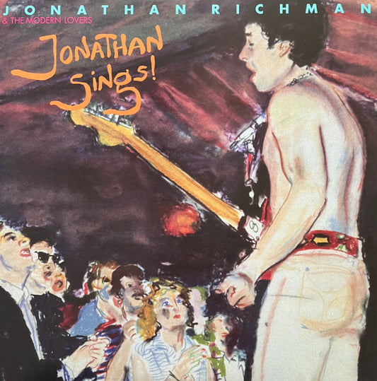 Album art for Jonathan Richman & The Modern Lovers - Jonathan Sings!