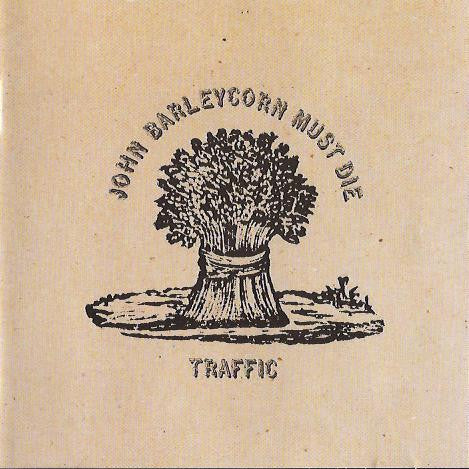 Album art for Traffic - John Barleycorn Must Die