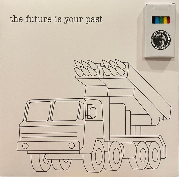 Album art for The Brian Jonestown Massacre - The Future Is Your Past