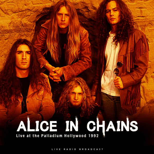 Album art for Alice In Chains - Live At The Palladium Hollywood 1992