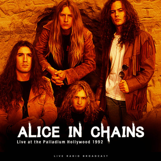 Album art for Alice In Chains - Live At The Palladium Hollywood 1992