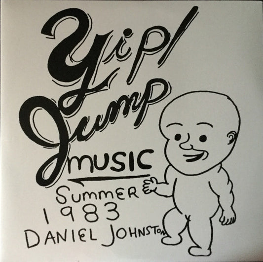 Album art for Daniel Johnston - Yip / Jump Music